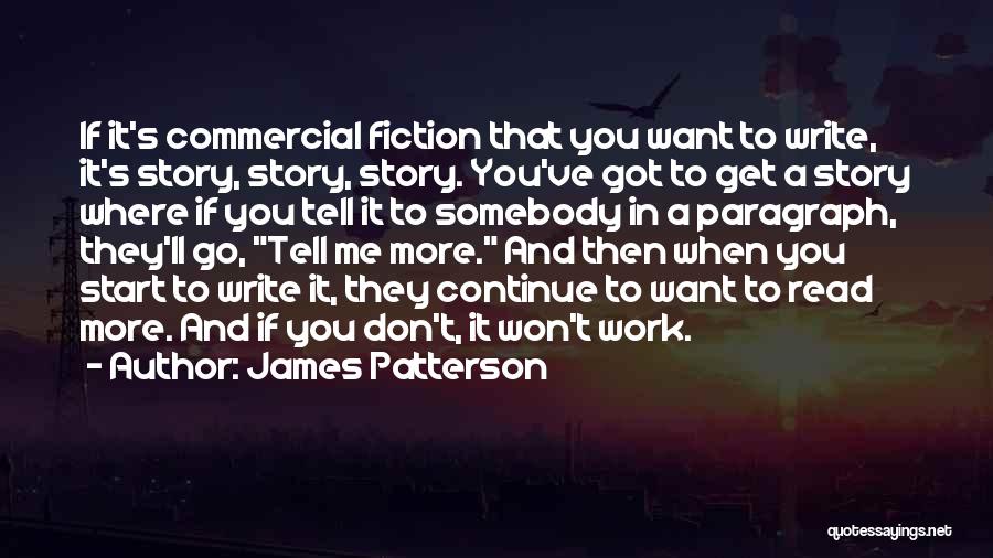 If You Want Somebody Quotes By James Patterson