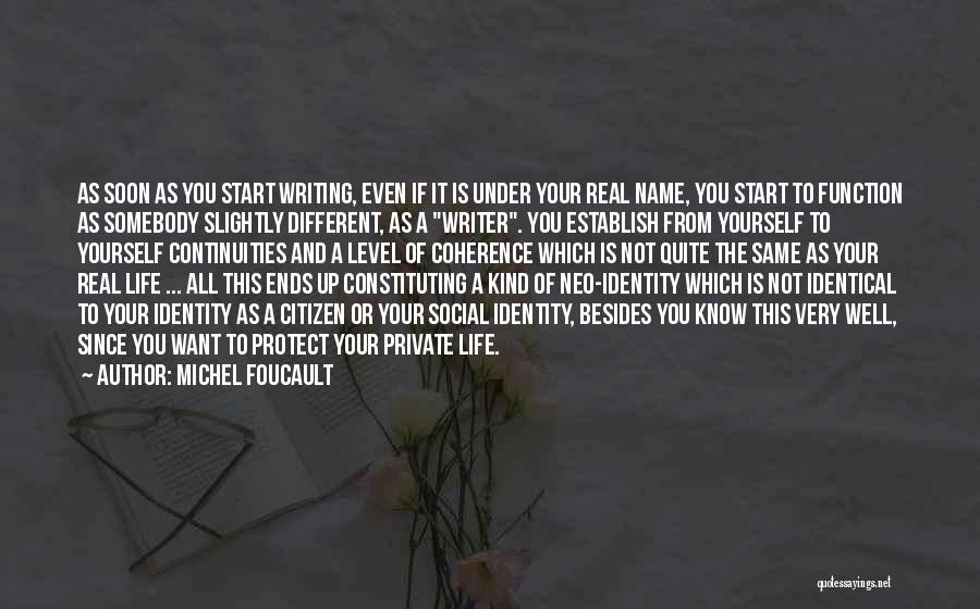 If You Want Somebody Quotes By Michel Foucault