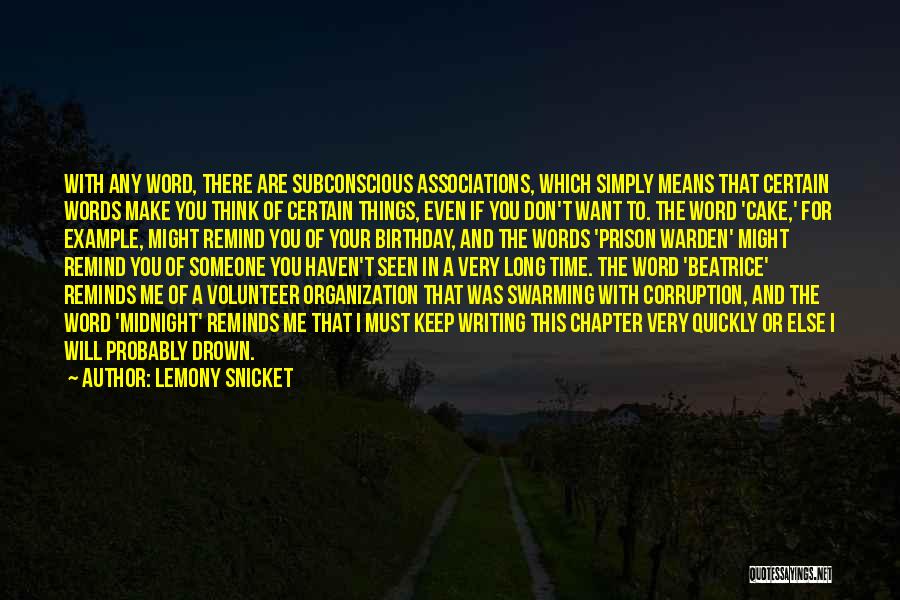 If You Want Someone Else Quotes By Lemony Snicket