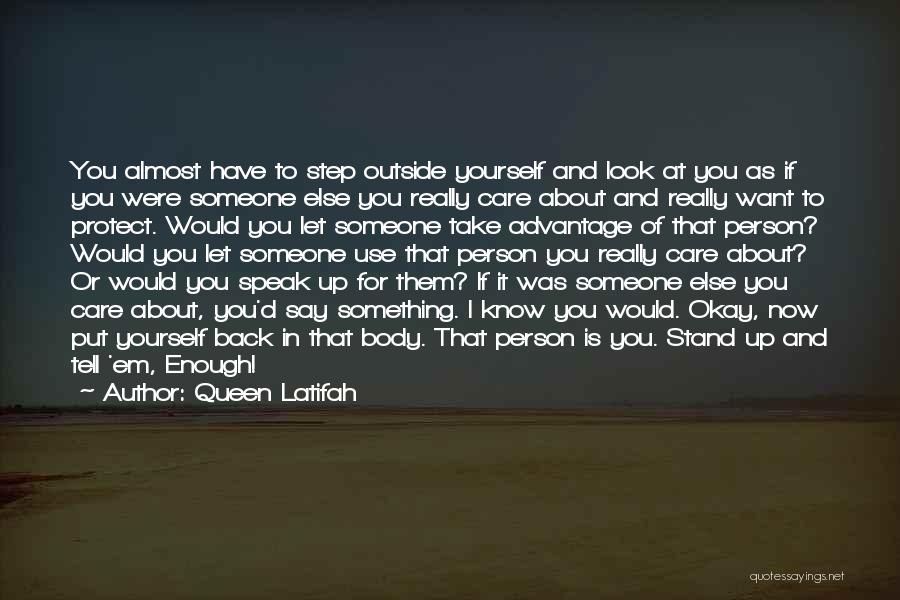 If You Want Someone Else Quotes By Queen Latifah