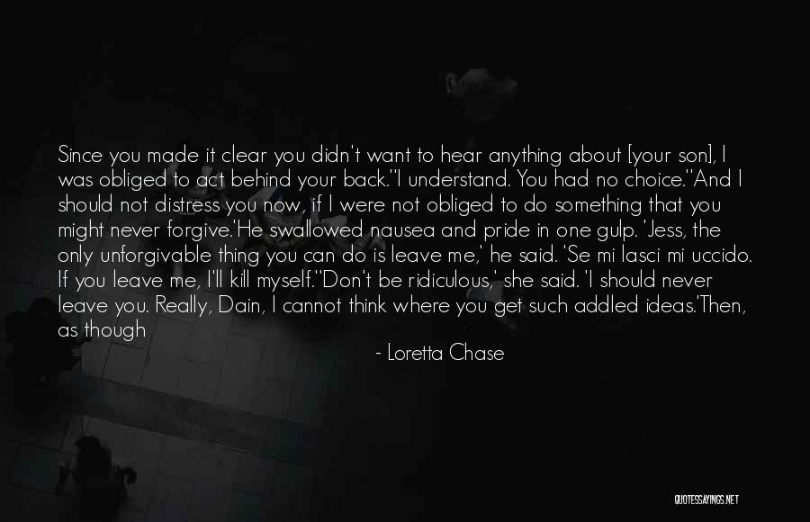 If You Want Something Chase It Quotes By Loretta Chase