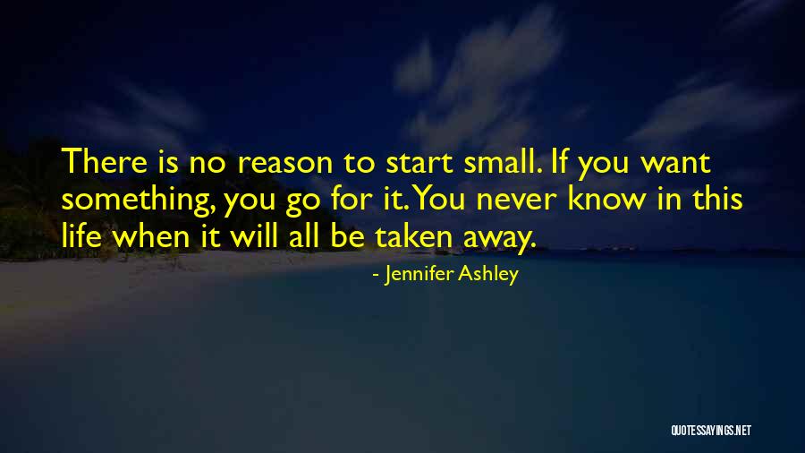 If You Want Something In Life Quotes By Jennifer Ashley