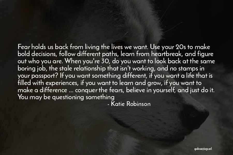 If You Want Something In Life Quotes By Katie Robinson