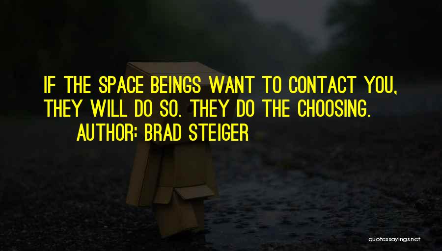 If You Want Space Quotes By Brad Steiger