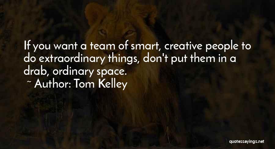 If You Want Space Quotes By Tom Kelley