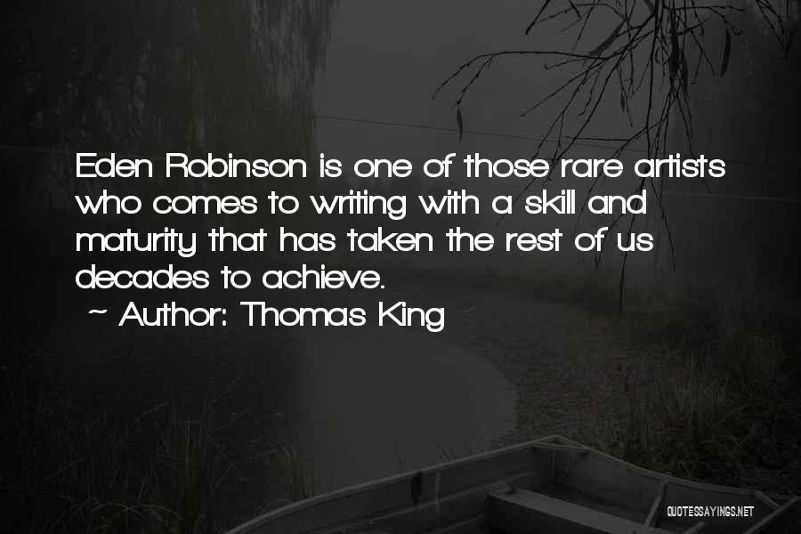 If You Want To Achieve Something Quotes By Thomas King