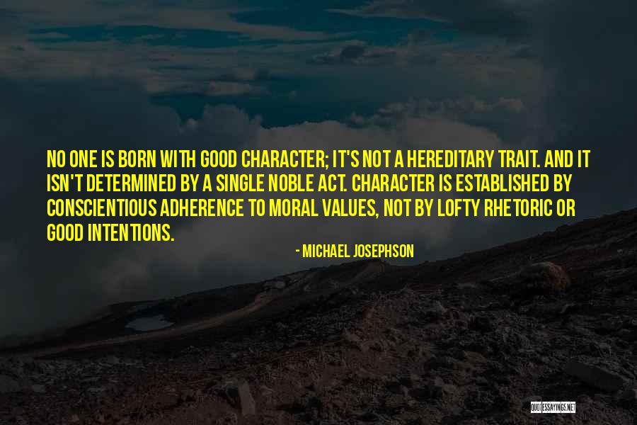 If You Want To Act Single Quotes By Michael Josephson If You Want To Act Single Quotes By Michael Josephson
