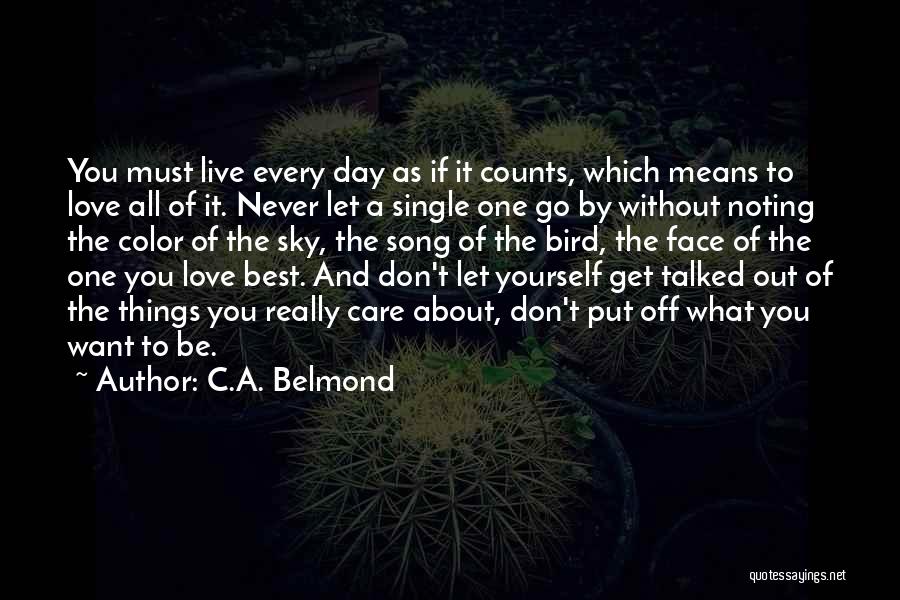 If You Want To Be Single Quotes By C.A. Belmond