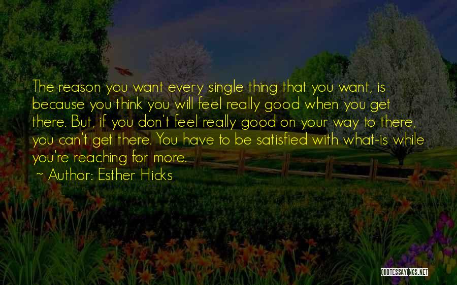If You Want To Be Single Quotes By Esther Hicks