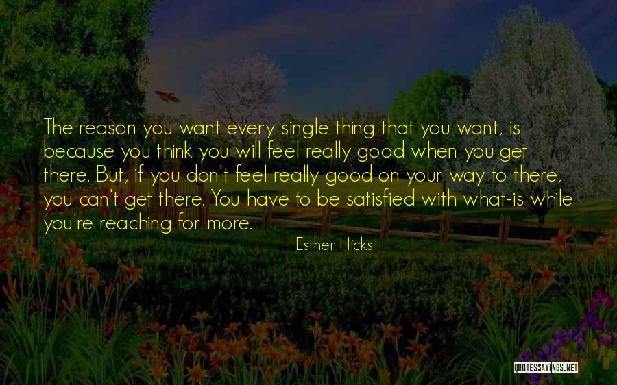 If You Want To Be Single Quotes By Esther Hicks