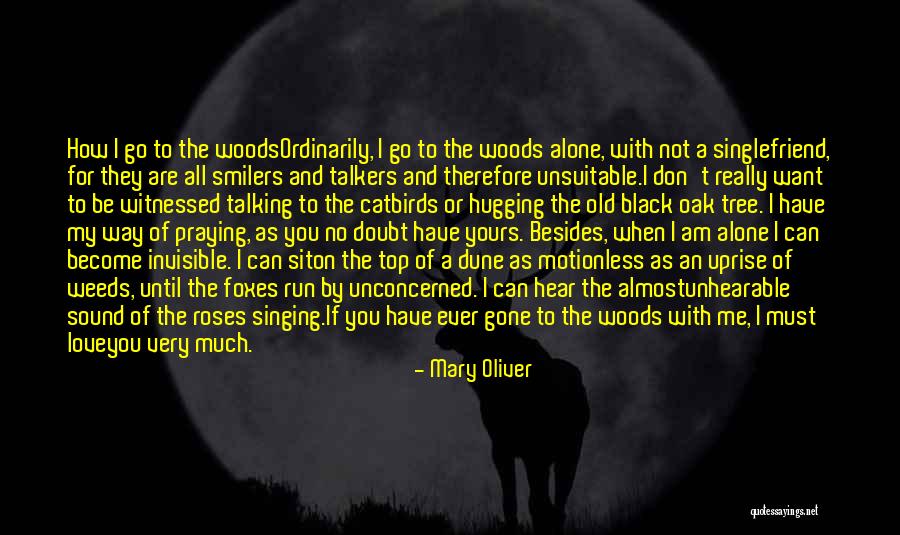 If You Want To Be Single Quotes By Mary Oliver If You Want To Be Single Quotes By Mary Oliver