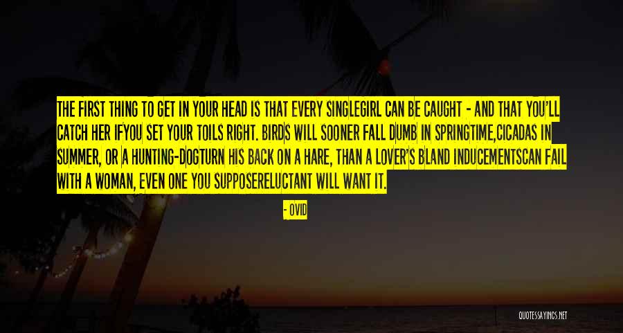 If You Want To Be Single Quotes By Ovid If You Want To Be Single Quotes By Ovid