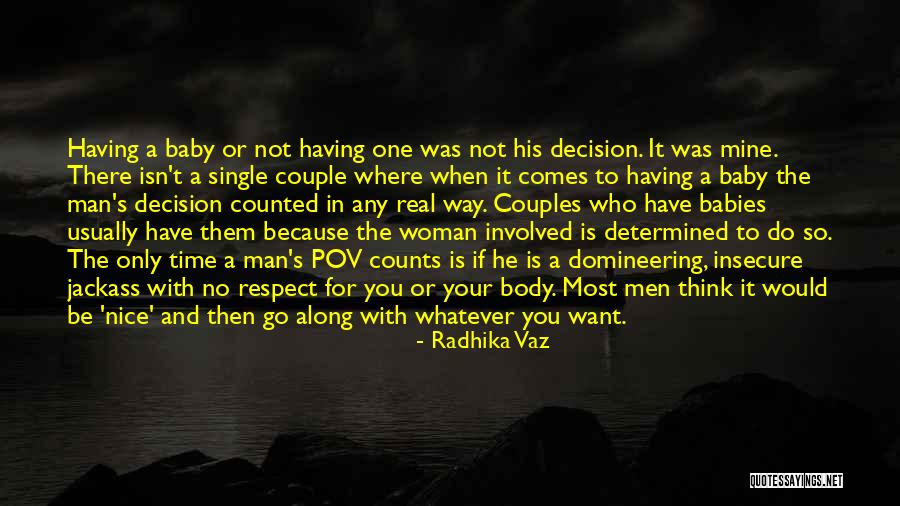 If You Want To Be Single Quotes By Radhika Vaz