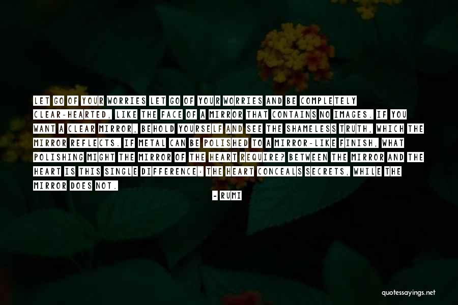 If You Want To Be Single Quotes By Rumi If You Want To Be Single Quotes By Rumi