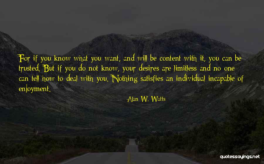 If You Want To Be Trusted Quotes By Alan W. Watts If You Want To Be Trusted Quotes By Alan W. Watts