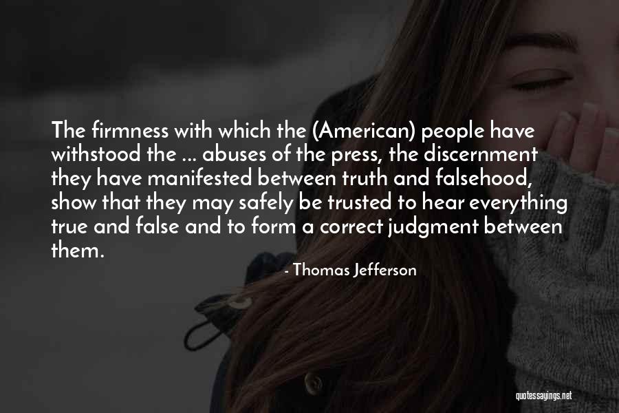 If You Want To Be Trusted Quotes By Thomas Jefferson If You Want To Be Trusted Quotes By Thomas Jefferson