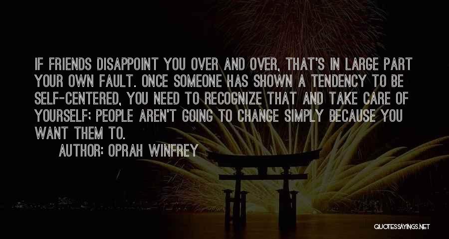 If You Want To Change Yourself Quotes By Oprah Winfrey