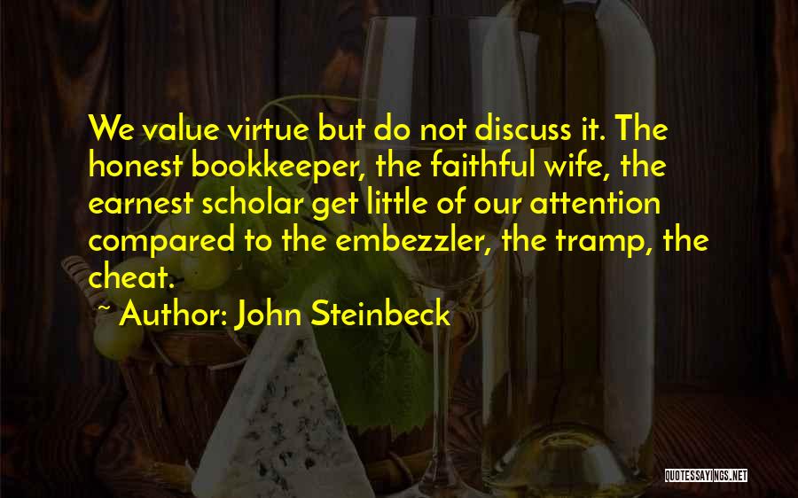 If You Want To Cheat Quotes By John Steinbeck