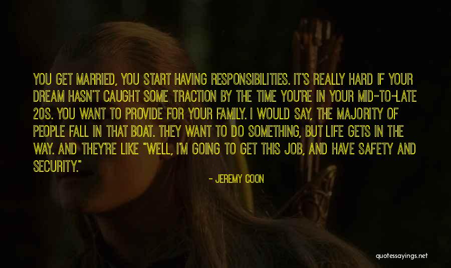 If You Want To Do Something Quotes By Jeremy Coon If You Want To Do Something Quotes By Jeremy Coon