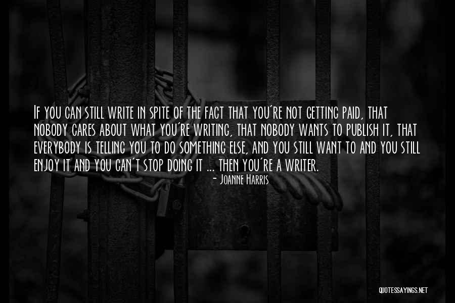 If You Want To Do Something Quotes By Joanne Harris