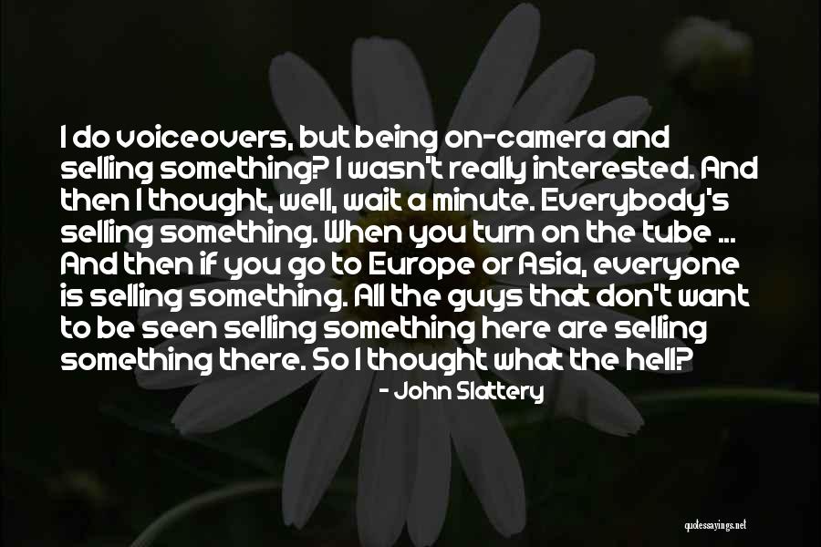 If You Want To Do Something Quotes By John Slattery If You Want To Do Something Quotes By John Slattery