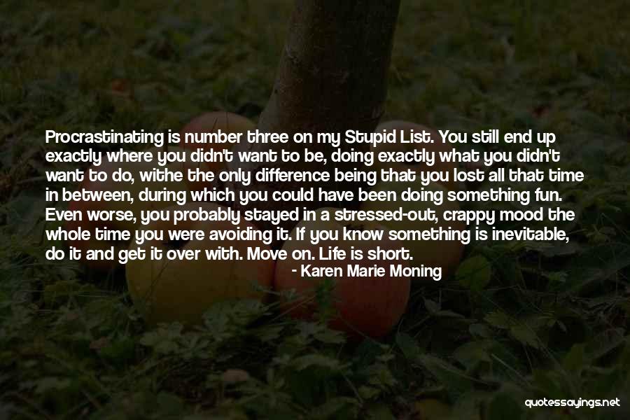 If You Want To Do Something Quotes By Karen Marie Moning If You Want To Do Something Quotes By Karen Marie Moning