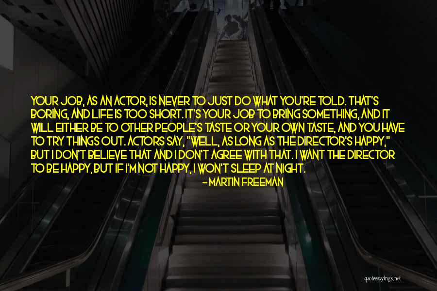 If You Want To Do Something Quotes By Martin Freeman If You Want To Do Something Quotes By Martin Freeman