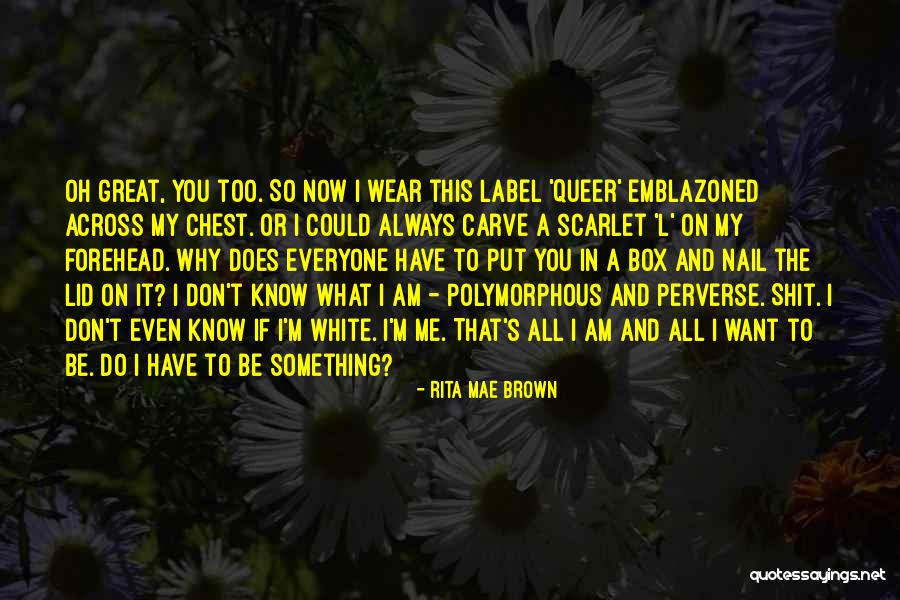 If You Want To Do Something Quotes By Rita Mae Brown If You Want To Do Something Quotes By Rita Mae Brown