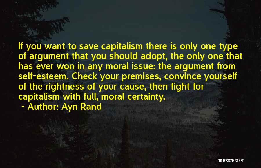 If You Want To Fight Quotes By Ayn Rand