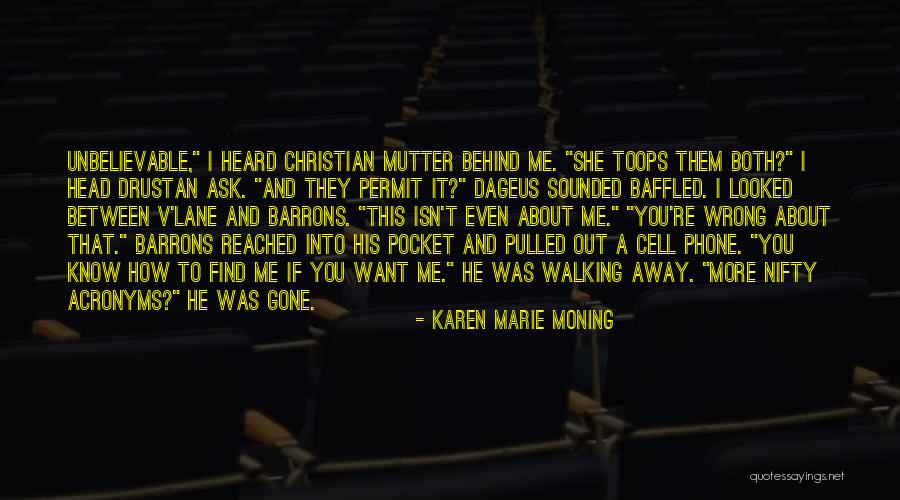 If You Want To Know Ask Me Quotes By Karen Marie Moning If You Want To Know Ask Me Quotes By Karen Marie Moning