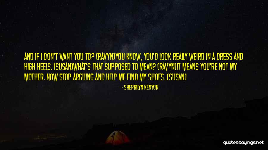 If You Want To Know Me Quotes By Sherrilyn Kenyon If You Want To Know Me Quotes By Sherrilyn Kenyon