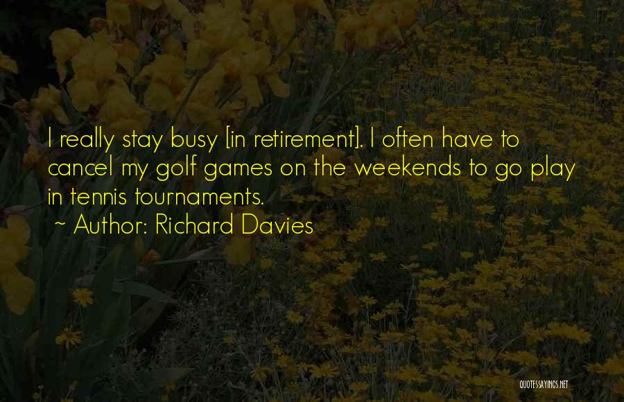 If You Want To Play Games Quotes By Richard Davies