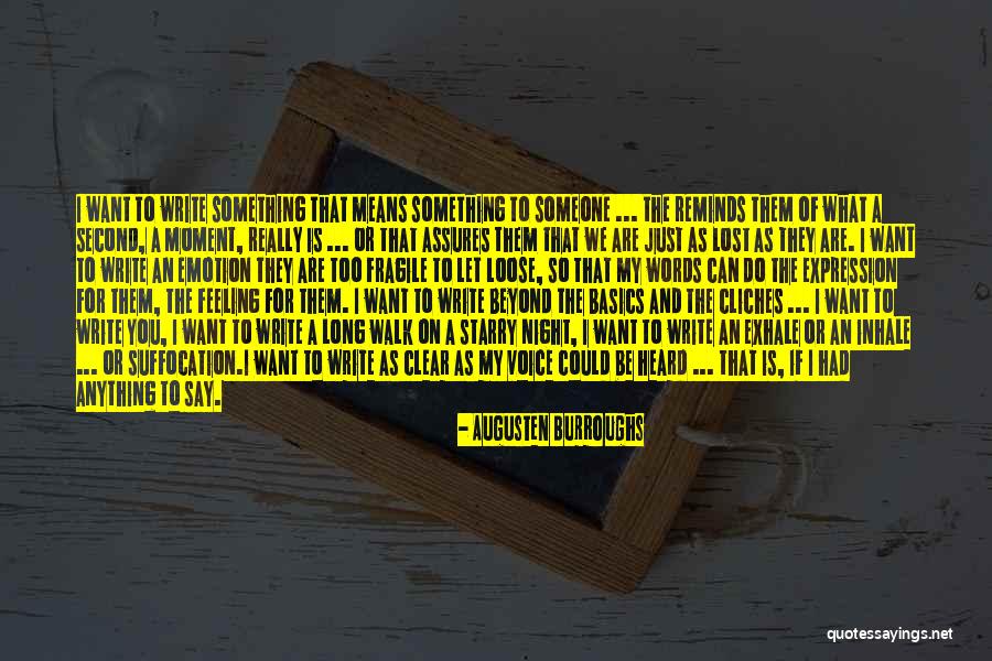 If You Want To Say Something Quotes By Augusten Burroughs If You Want To Say Something Quotes By Augusten Burroughs