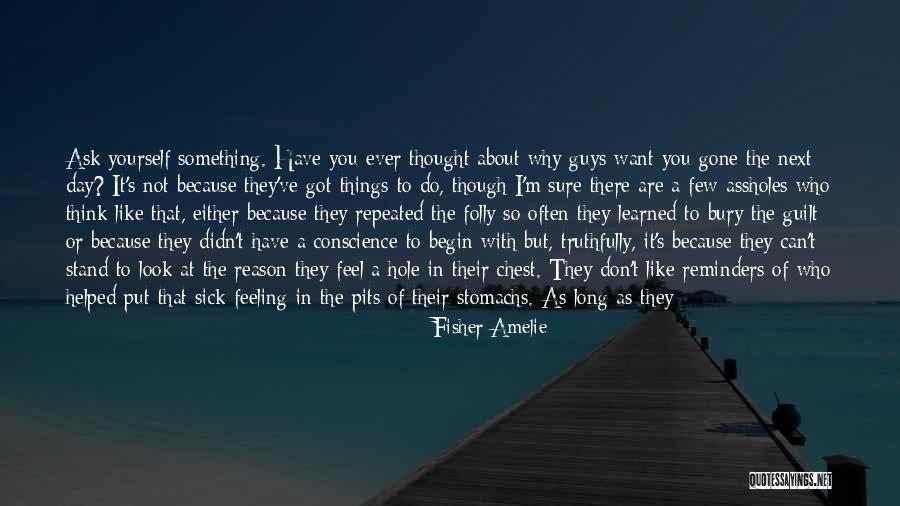 If You Want To Say Something Quotes By Fisher Amelie If You Want To Say Something Quotes By Fisher Amelie