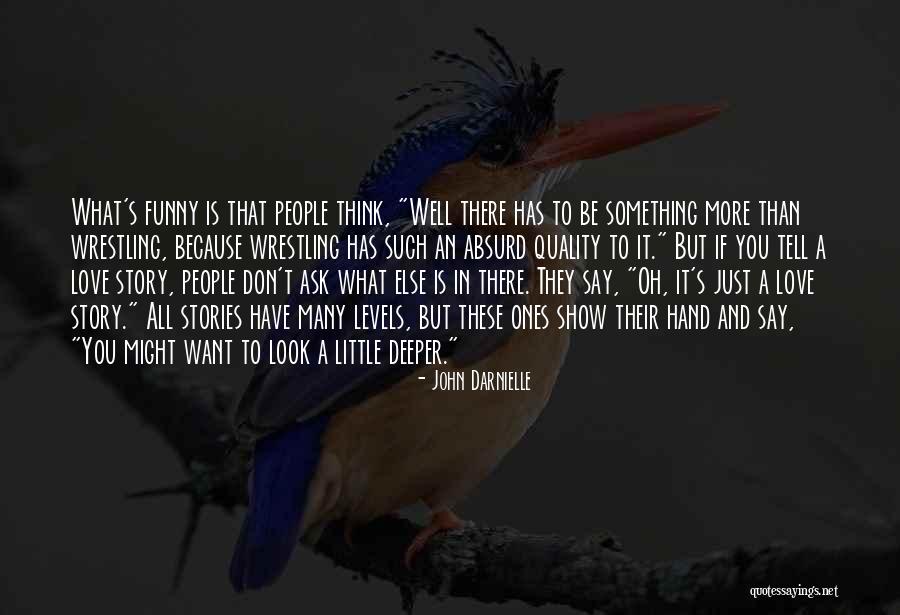 If You Want To Say Something Quotes By John Darnielle If You Want To Say Something Quotes By John Darnielle