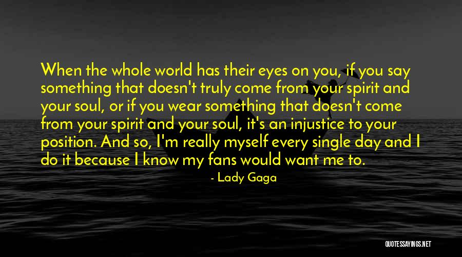 If You Want To Say Something Quotes By Lady Gaga If You Want To Say Something Quotes By Lady Gaga
