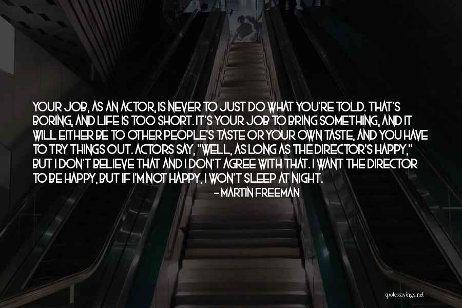 If You Want To Say Something Quotes By Martin Freeman If You Want To Say Something Quotes By Martin Freeman