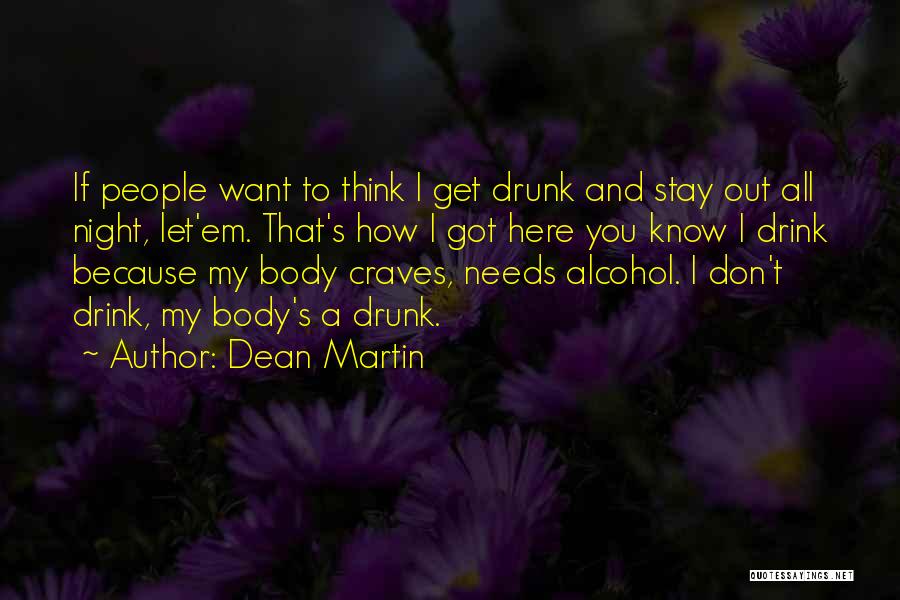 If You Want To Stay Quotes By Dean Martin