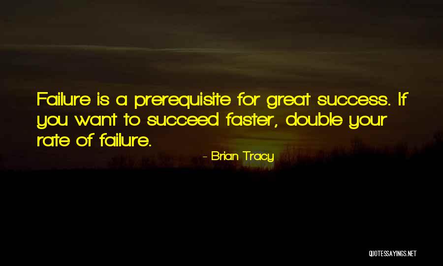 If You Want To Succeed Quotes By Brian Tracy