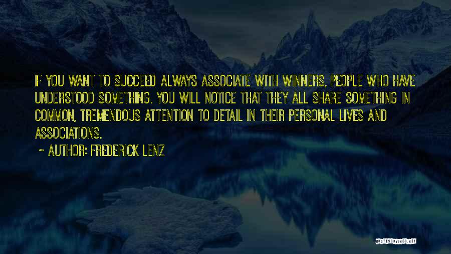 If You Want To Succeed Quotes By Frederick Lenz