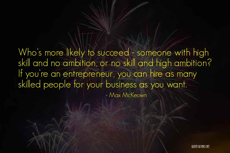 If You Want To Succeed Quotes By Max McKeown