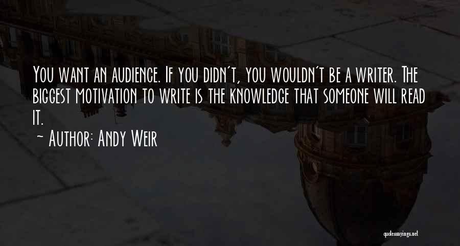 If You Want To Write Quotes By Andy Weir