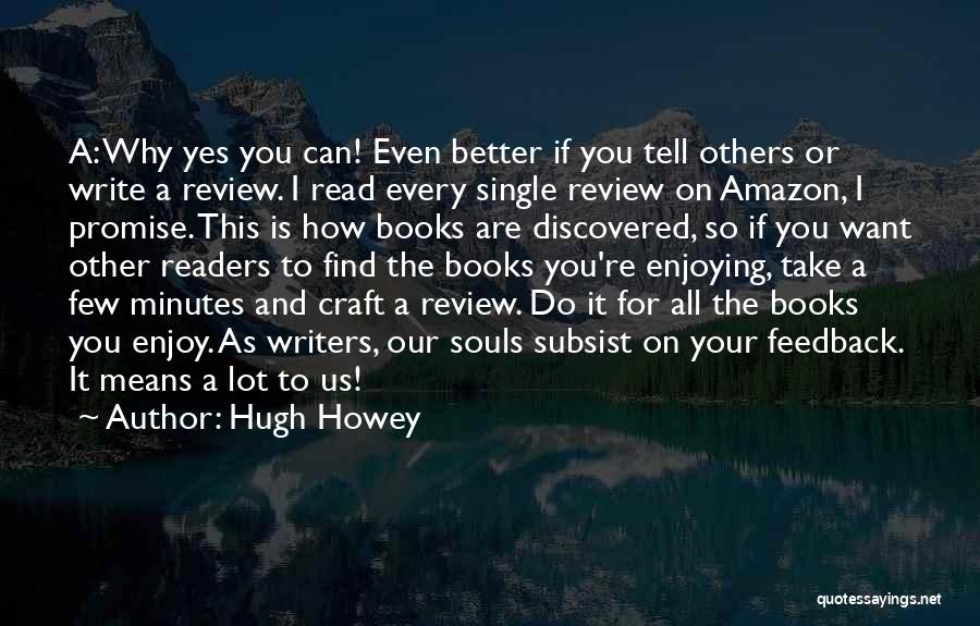 If You Want To Write Quotes By Hugh Howey