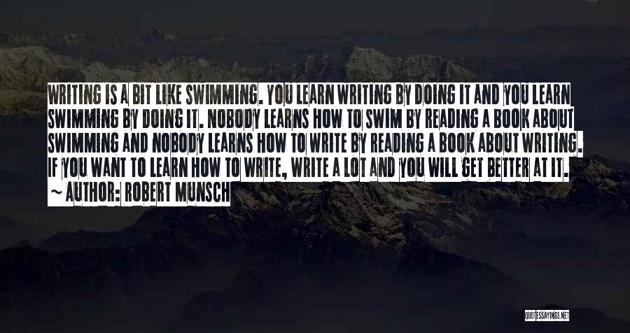 If You Want To Write Quotes By Robert Munsch