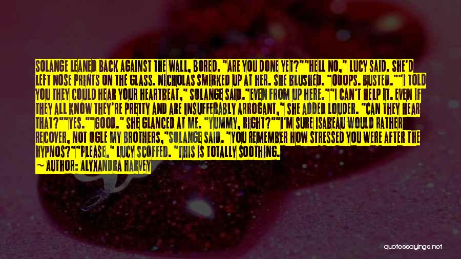 If You Were Here Quotes By Alyxandra Harvey If You Were Here Quotes By Alyxandra Harvey