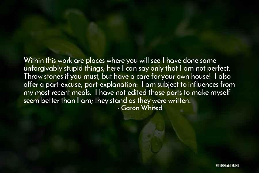 If You Were Here Quotes By Garon Whited