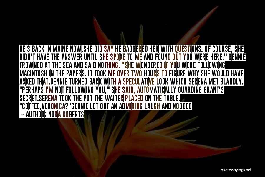 If You Were Here Quotes By Nora Roberts If You Were Here Quotes By Nora Roberts