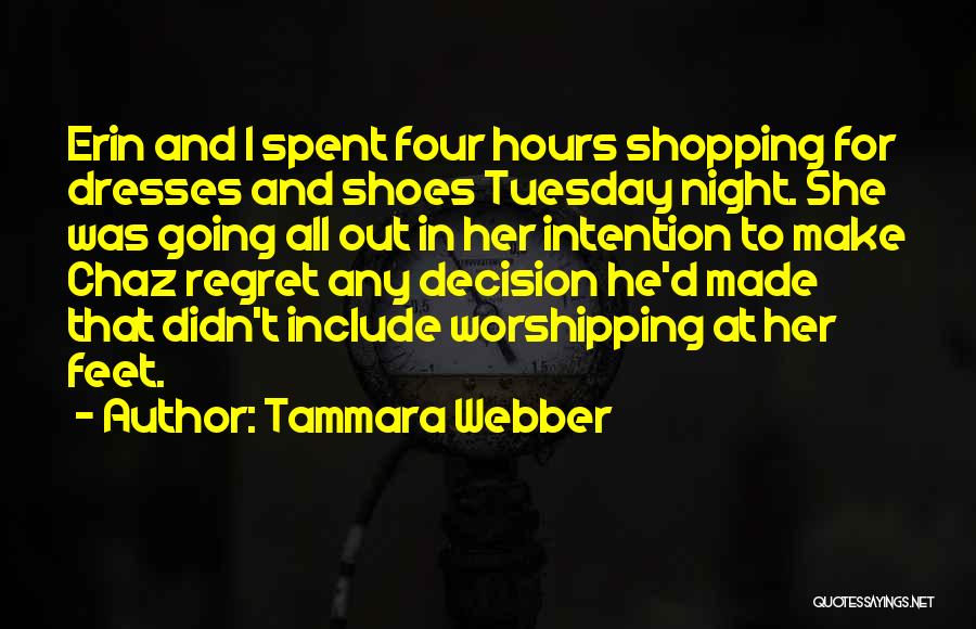 If You Were In My Shoes Quotes By Tammara Webber