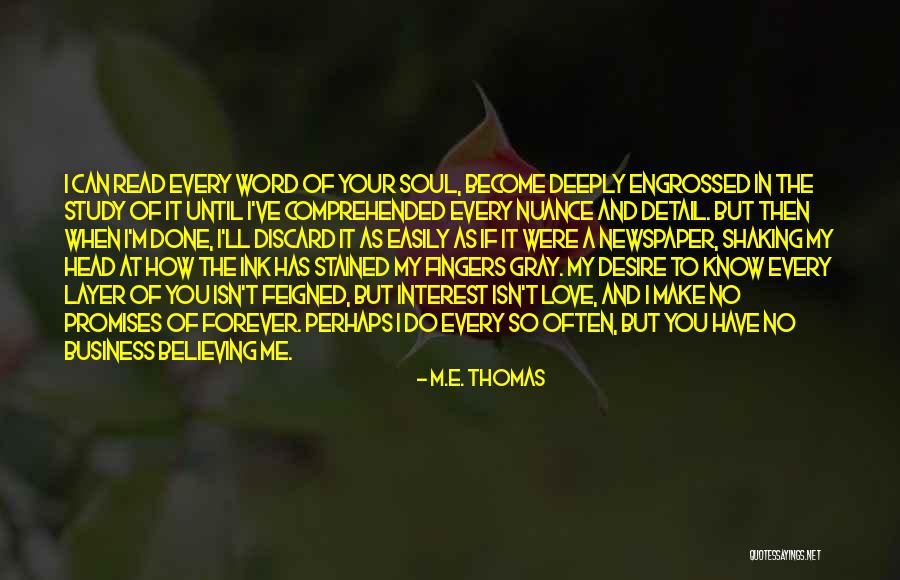 If You Were Me Quotes By M.E. Thomas If You Were Me Quotes By M.E. Thomas