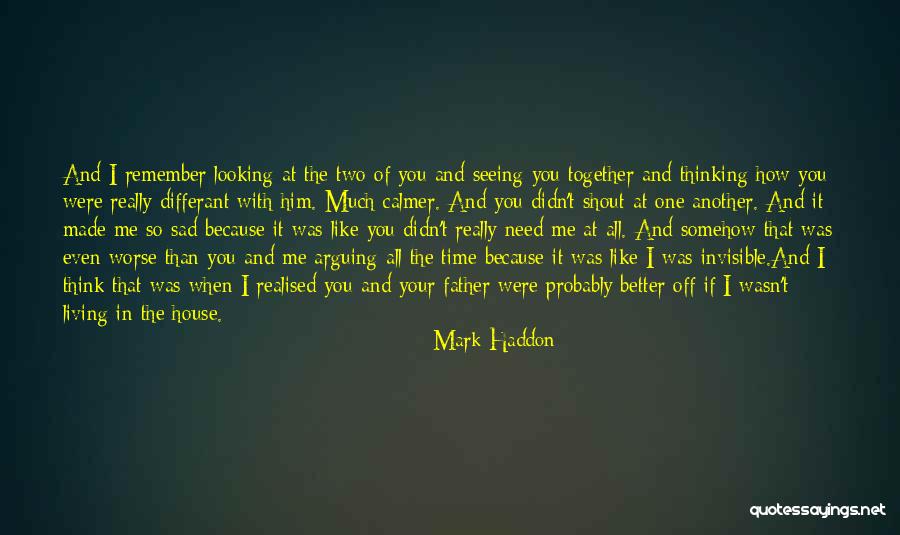 If You Were Me Quotes By Mark Haddon If You Were Me Quotes By Mark Haddon